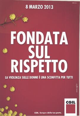 "Fondata sul rispetto" - 2013