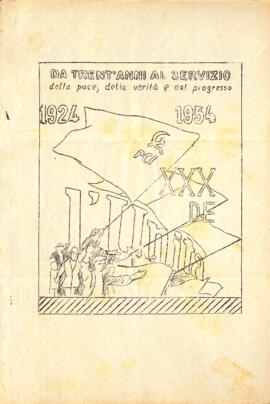 "Da trent'anni al servizio della pace, della verità e del progresso"
