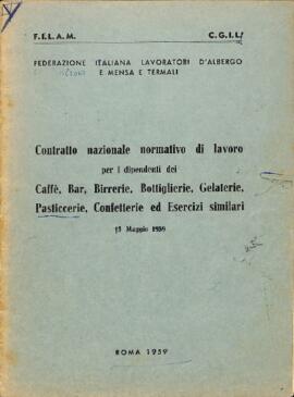 Contratto nazionale normativo di lavoro per i dipendenti dei caffè, bar, birrerie, bottiglierie, gelaterie, pasticcerie, confetterie ed esercizi similari